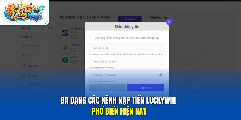 Đa dạng các kênh nạp tiền Luckywin phổ biến hiện nay